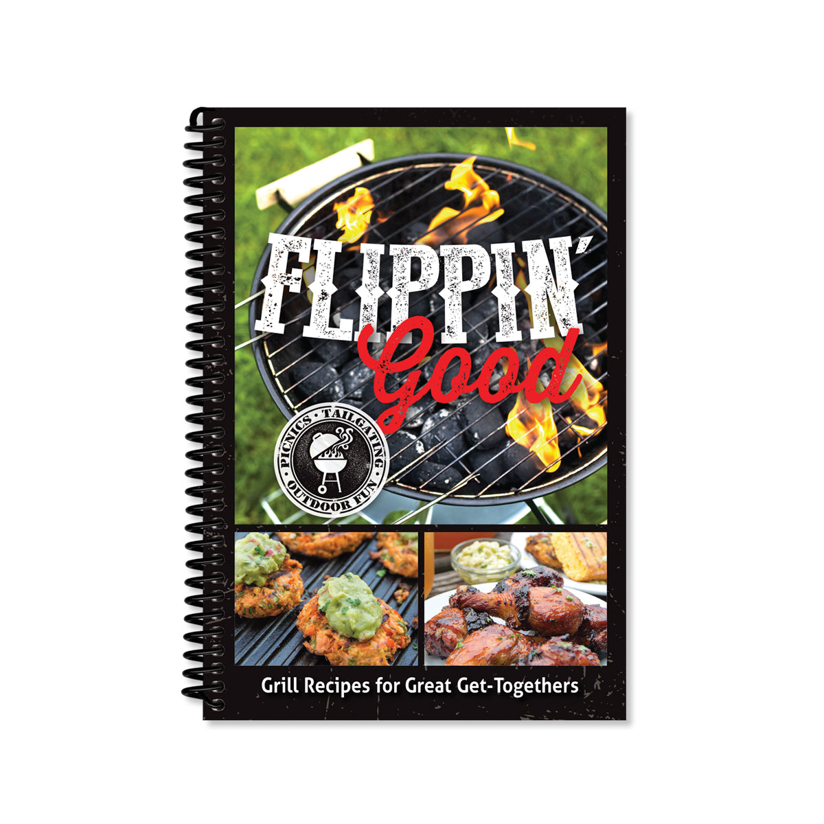 Book Cover of Flippin' Good, picnics, tailgating, outdoor fun.