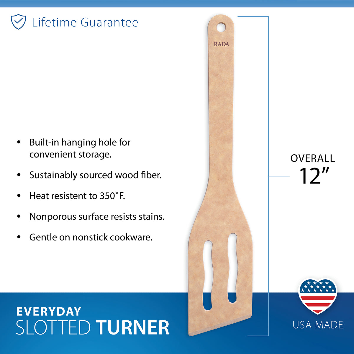 Rada Everyday Slotted Turner spatula shown on a white and blue promotional graphic with text highlighting features like built-in hanging hole, sustainably sourced wood fiber, heat resistance up to 350°F, stain resistance, overall 12-inch size, and USA made.