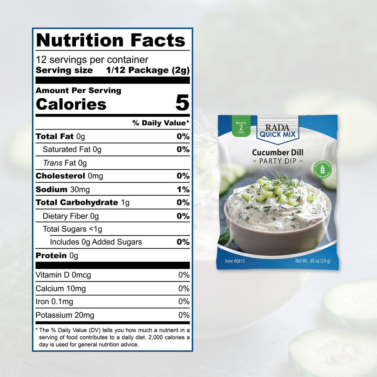 A Nutrition Facts label for Rada Quick Mix Cucumber Onion Dill Party Dip next to the product packaging, with a white background.