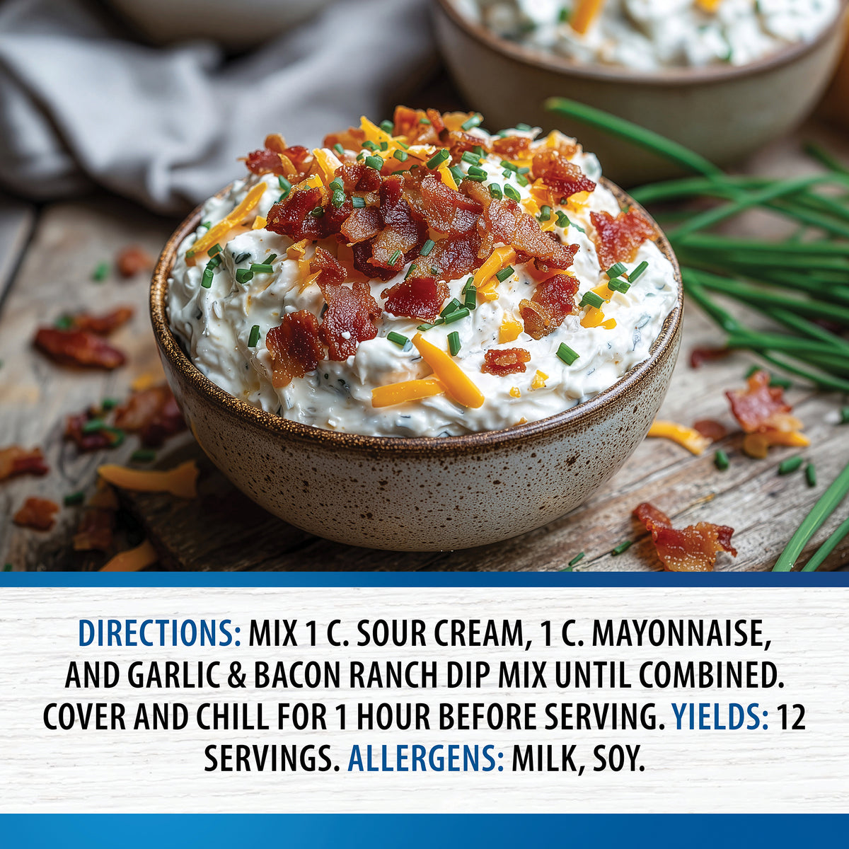 Creamy Garlic & Bacon Ranch Party Dip with bacon, chives, and shredded cheese, accompanied by preparation directions and serving yield information.