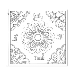 Coloring book page showing a mandala style flower surrounded by the words Faith, Love, Grace, and Joy.