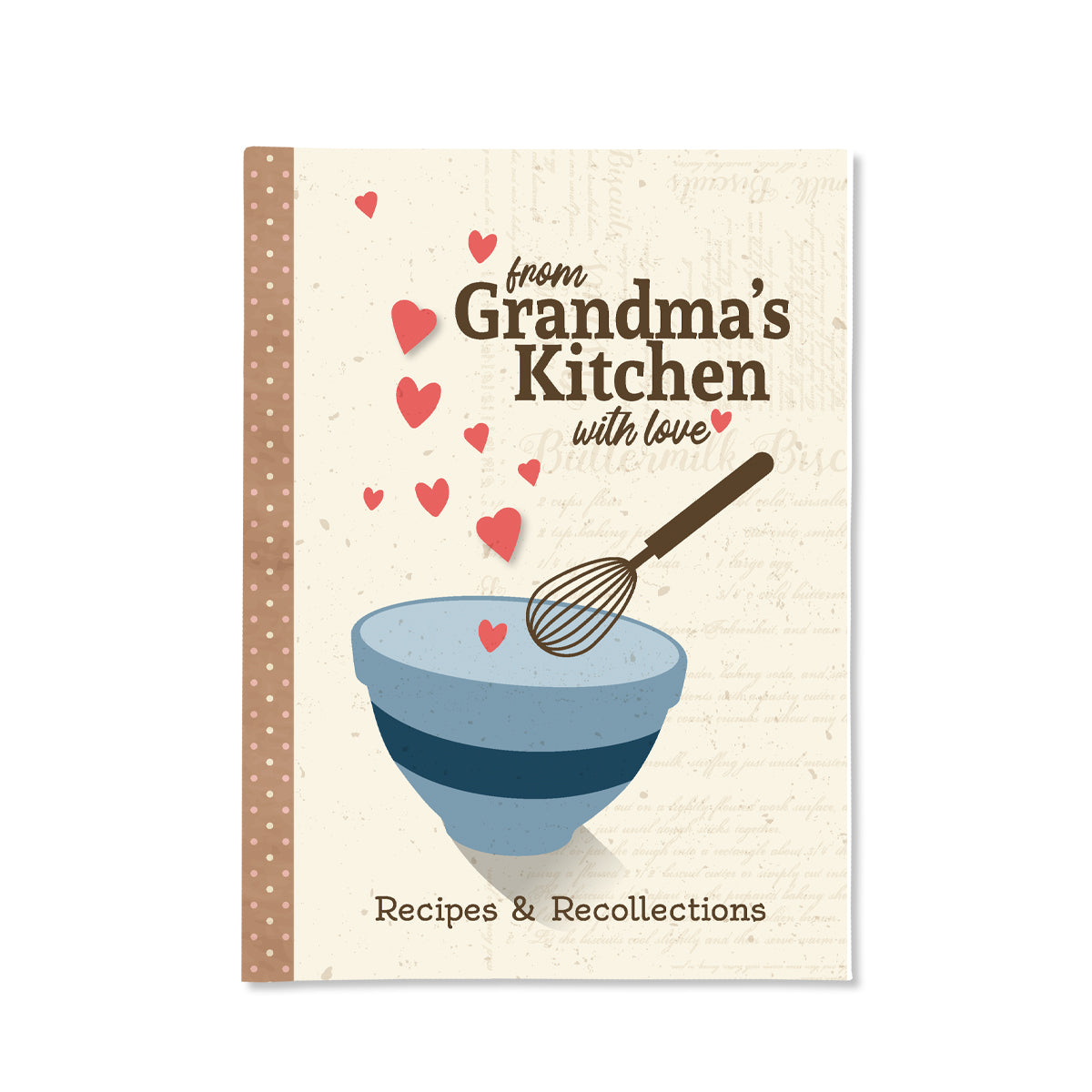 Cover of a book titled "From Grandma's Kitchen with love" Recipes and Recollections.
