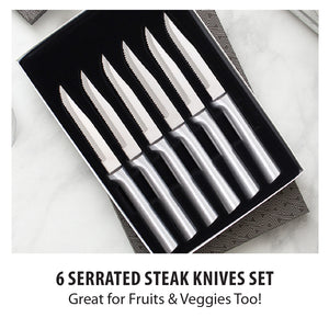 Six serrated steak knives set. Great for fruits and veggies too!