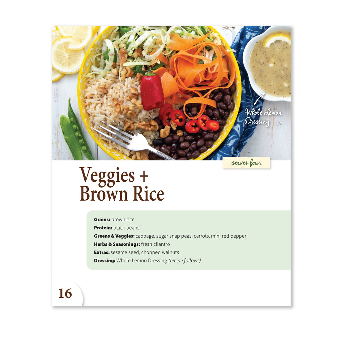 serves four, page 16, cabbage, sugar snap peas, carrots, mini red pepper, cilantro, chopped walnuts lemon, rice